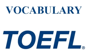 TOEFL Vocabulary List